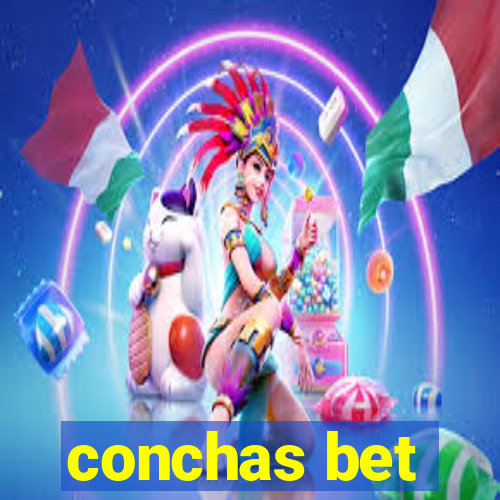 conchas bet